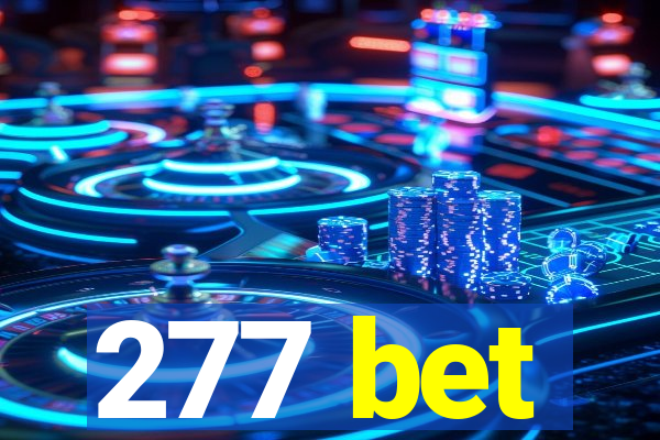 277 bet